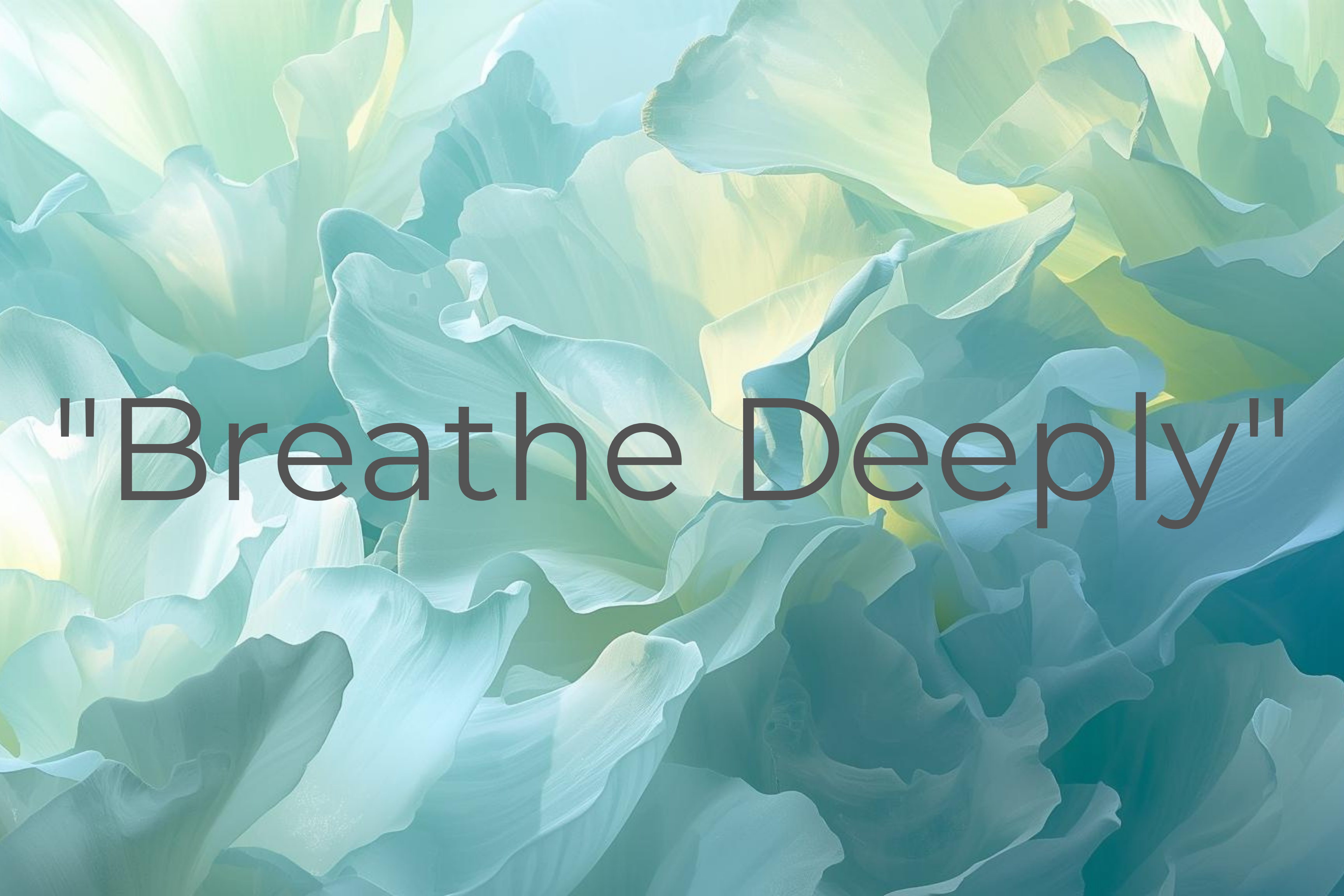 Breathe Deeply Floral Print | Digital Download